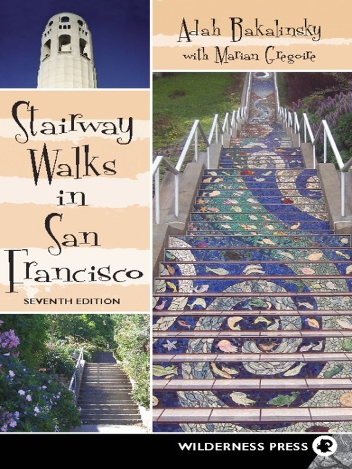 Title details for Stairway Walks in San Francisco by Adah Bakalinsky - Available